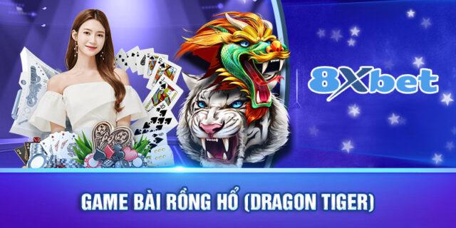Rồng Hổ 8XBET